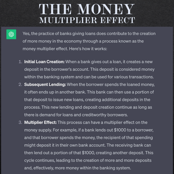 The Money Multiplier Effect