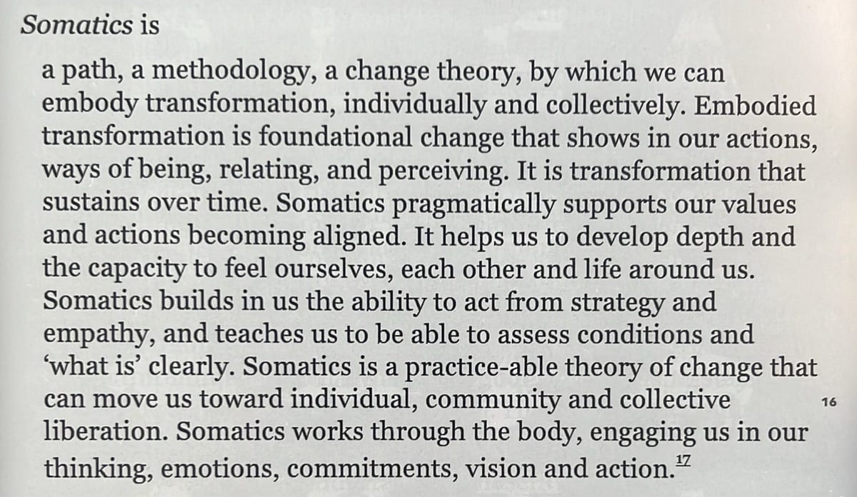 Definition of somatics as a methodology by Adrienne Marie Brown
